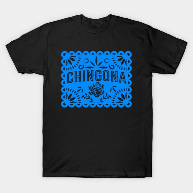 Chingona Blue Papel Picado T-Shirt by TheCraftyDrunkCo